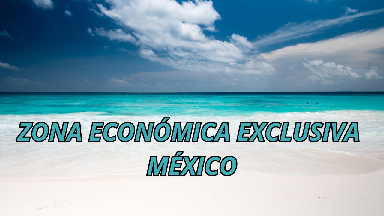 zona economica exclusiva de méxico