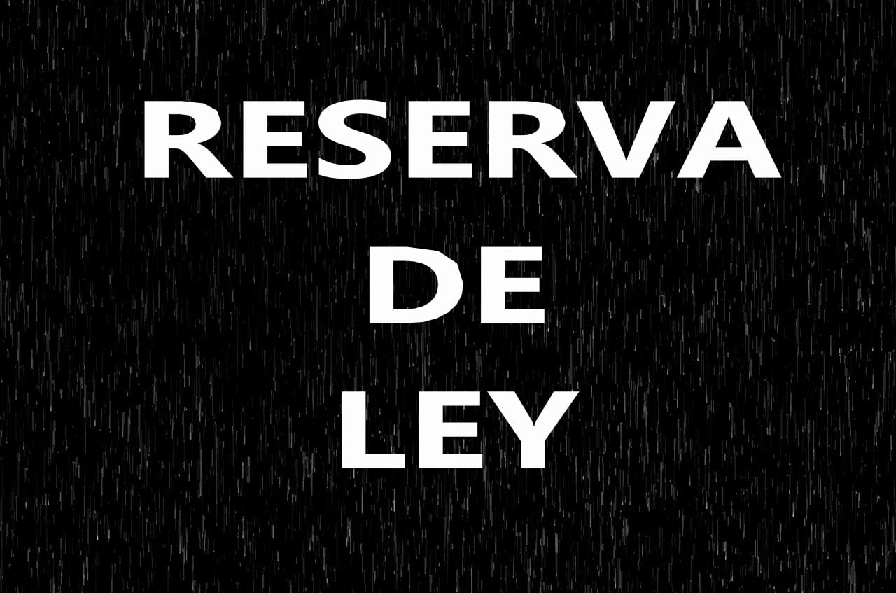 RESERVA DE LEY